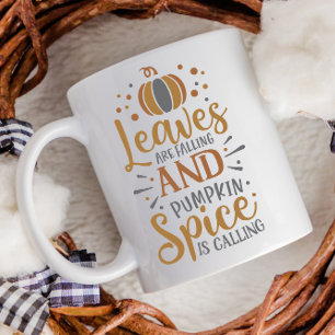 Fall Leaves Falling and Pumpkin Spice Calling Koffiemok