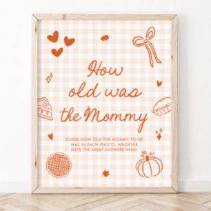 Fall Oranje Gingham Cutie Pie Hoe oud was de moede Poster