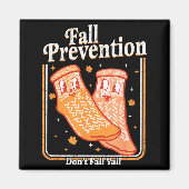Fall Prevention Don't Fall Y'all Physical Therapy Magneet (Voorkant)