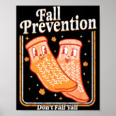 Fall Prevention Don't Fall Y'all Physical Therapy  Poster (Voorkant)