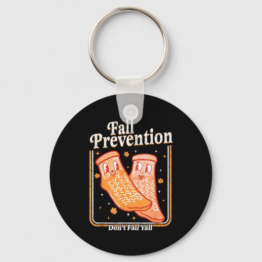 Fall Prevention Don't Fall Y'all Physical Therapy  Sleutelhanger (Voorkant)