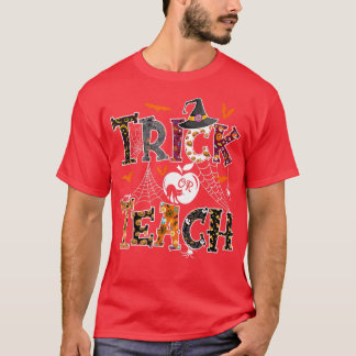 Fall Themed Thanksgiving Halloween Teacher Trick O T-shirt