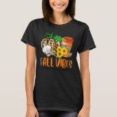 Fall Vibes And That Lunch Lady Life Pumpkin Thanks T-shirt (Voorkant)