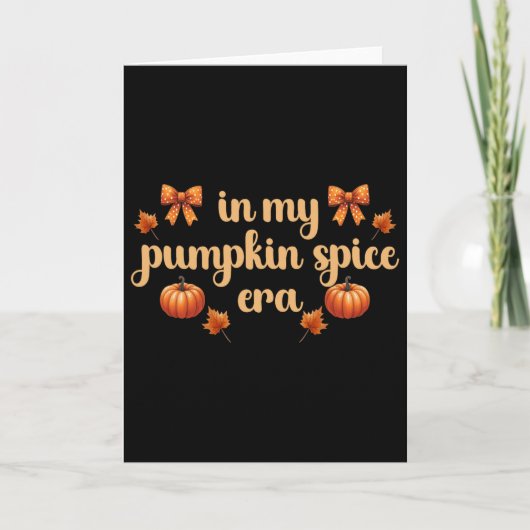Fall Vibes Thanksgiving in My Pumpkin Spice Era' F Kaart (Voorkant)