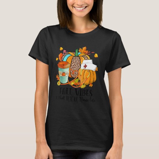 Fall Vibes & That NICU Nurse Life Autumn Thanksgi T-shirt (Voorkant)