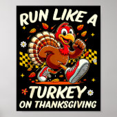 Fall Vibes Turkey Trot Run Like A Turkey On Thanks Poster (Voorkant)