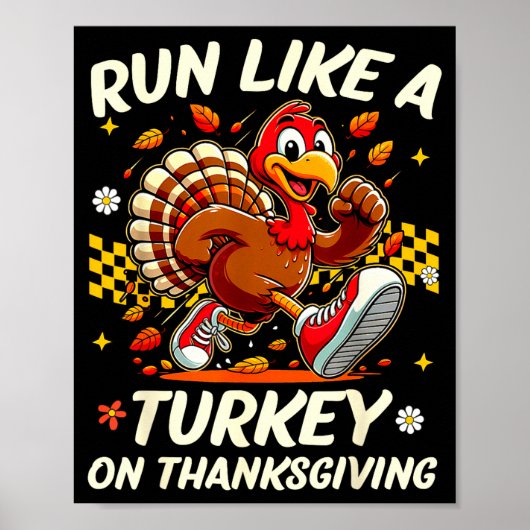 Fall Vibes Turkey Trot Run Like A Turkey On Thanks Poster (Voorkant)