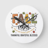 Fall Vibes Wall Clock – Thankful Grateful Blessed Ronde Klok (Voorkant)
