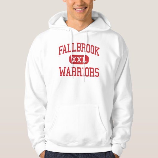Fallbrook - arriors - High - Fallbrook California Hoodie (Voorkant)