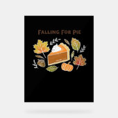 Falling for Pie – Gezellig Herfst Pompoen Pie Desi Acryl Bord (Voorkant)