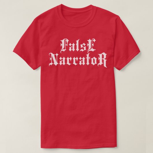 False Narrator Stijlvolle Gothic Typografie 1 T-shirt (Design voorkant)