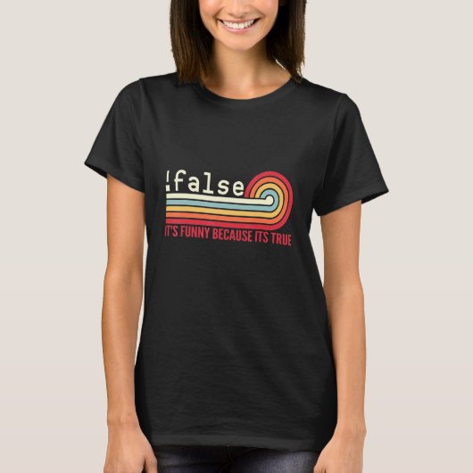 False Programming Coding  IT Nerd Dev Programmer J T-shirt (Voorkant)
