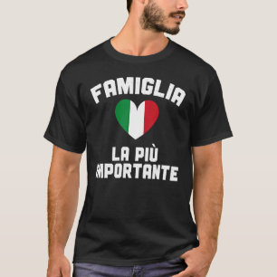 Famiglia La Più Importante Italië Cultuur Italiaan T-shirt