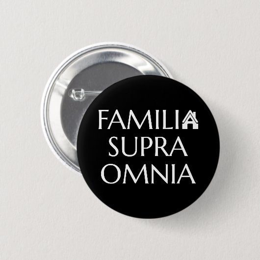 Familia supra omnia - Latijns citaat Ronde Button 5,7 Cm (Voorkant /achterkant)