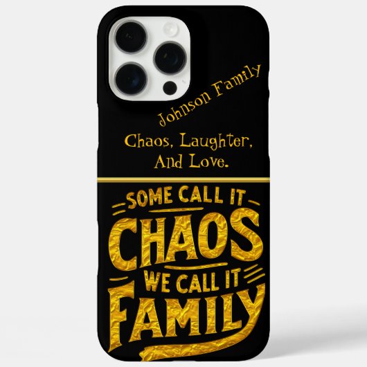Familie Chaos is onze liefste thuiszegening Case-Mate iPhone Case (Achterkant)