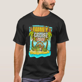 Familie Cruise 2022 Cruise Familie Matching 2022 C T-shirt