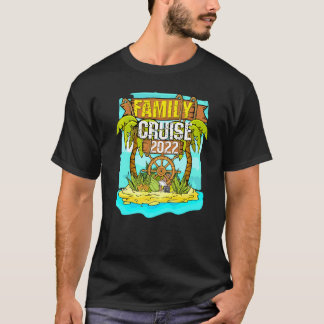 Familie Cruise 2022 Cruise Familie Matching 2022 C T-shirt