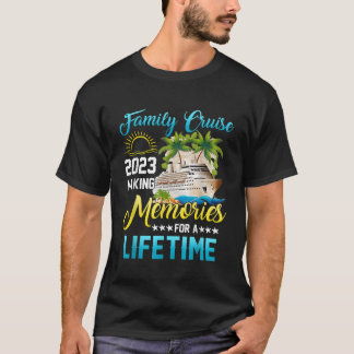 Familie Cruise 2023 Familie Vacatie die Memories m T-shirt