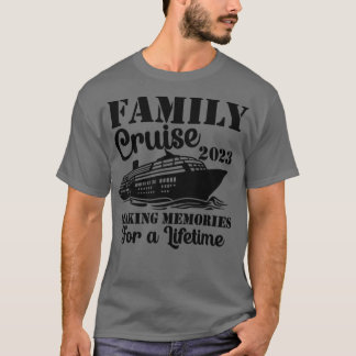 Familie cruise 2023 Vacation Funny Party Trip Ship T-shirt