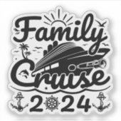 Familie Cruise 2024 Cool Grappige Familiereis Crui Sticker (Voorkant)