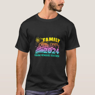 Familie Cruise 2024 Herinneringen maken samen Fami T-shirt