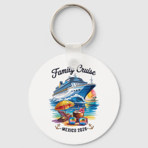 Familie Cruise 2026 Mexico Vakantie Trip Matching Sleutelhanger