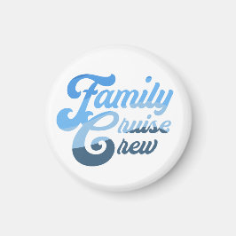 Familie Cruise Crew Magnet
