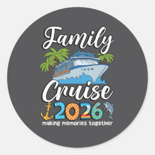 Familie Cruise Squad 2026 Groep Matching Zomer Ronde Sticker