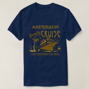 Familie Cruise Vacation Ship Custom Name + Text V2 T-shirt