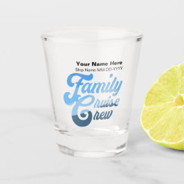 Familie cruisebemanning shot glas