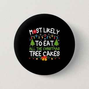 Familie die het meest waarschijnlijk de hele kerst ronde button 5,7 cm