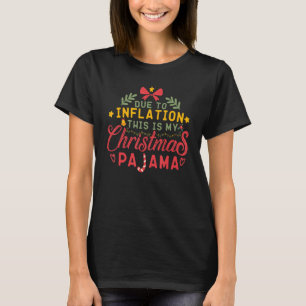 Familie door inflatie Dit is mijn kerstpajam T-shirt