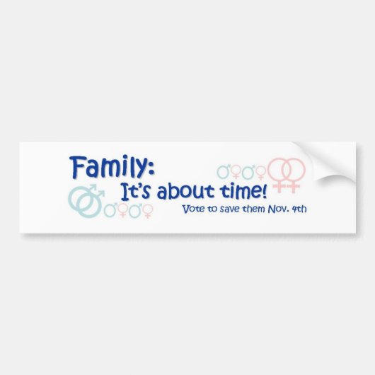 Familie - Het is ongeveer tijd nr op 8 Bumpersticker (Voorkant)