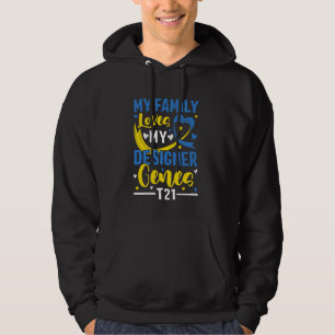 Familie houdt van mijn genen T21 Down Syndroom bew Hoodie