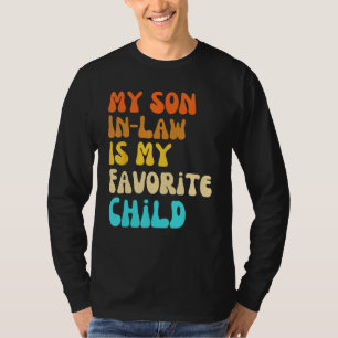 Familie Humor Geweldig Mijn Schoonzoon Is Mijn Fav T-shirt