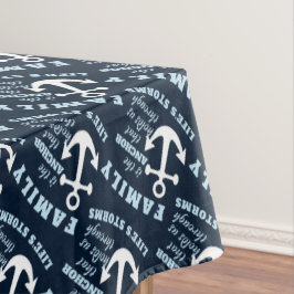 Familie is de anker die ons door het leven houdt tafelkleed