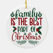 Familie is het beste deel van kerstversiering keramisch ornament (Achterkant)