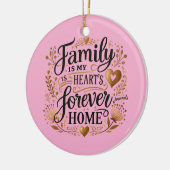 🏡 Familie is het eeuwige thuis van mijn hart Keramisch Ornament (Links)