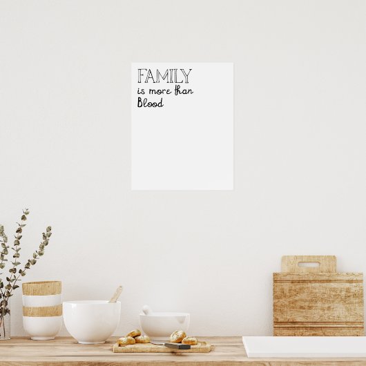 Familie is meer dan bloed Poster (Keuken)