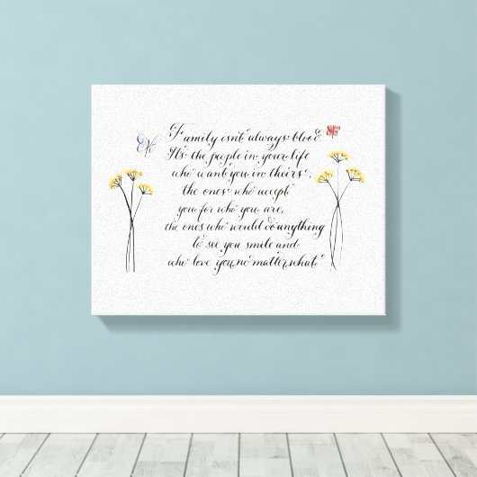 Familie is niet altijd een bloedcitaat-typografie canvas afdruk (Insitu (Houten vloer))