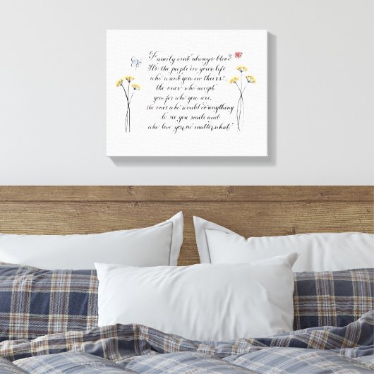 Familie is niet altijd een bloedcitaat-typografie canvas afdruk (Insitu (Slaapkamer))