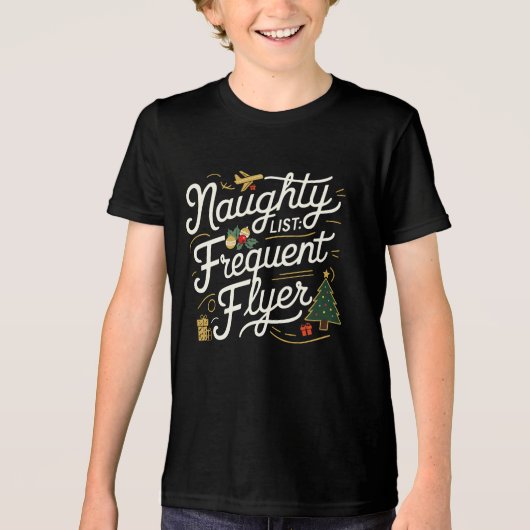 Familie Kerst T - shirts Naughty List Frequent Fly (Voorkant)