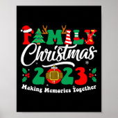 Familie Kerstmis 2023 Matching Squad Fun Xmas Sant Poster (Voorkant)