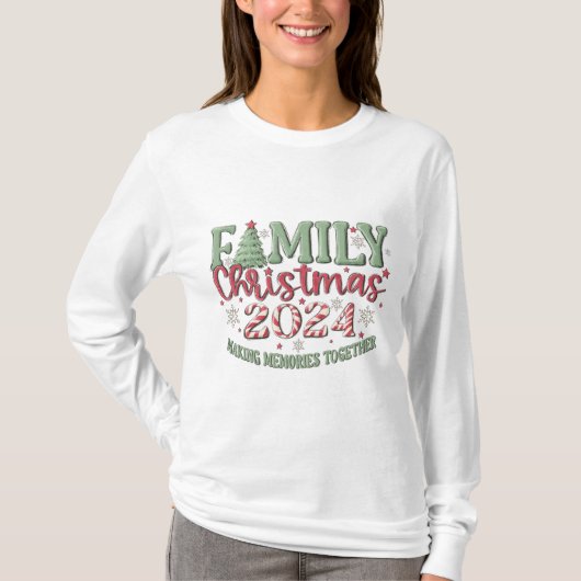 Familie Kerstmis 2024 Herinneringen maken T-shirt (Voorkant)