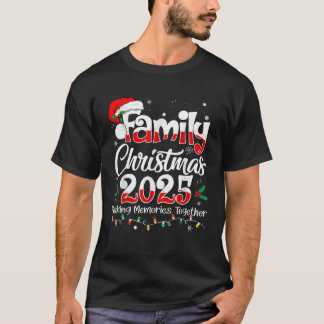 Familie Kerstmis 2025 Herinneringen Maken Samen Py T-shirt