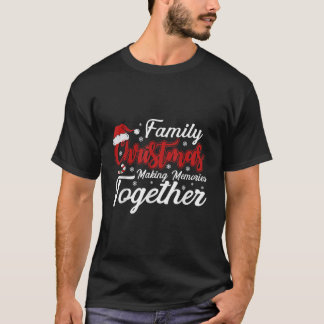 Familie Kerstmis die herinneringen samenbrengt Chr T-shirt