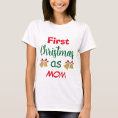 Familie Kerstmis | Eerste Kerstmis als mama T-shirt (Voorkant)