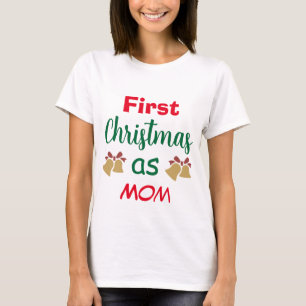 Familie Kerstmis Eerste Kerstmis als mama T-shirt