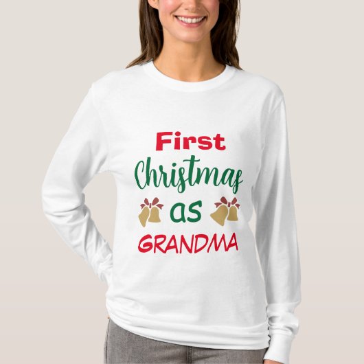 Familie Kerstmis | Eerste Kerstmis als oma T-shirt (Voorkant)