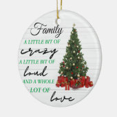 Familie Little Bit of Crazy Loud Love Kerstmis Keramisch Ornament (Links)